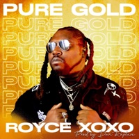 Pure Gold - Single - Royce XOXO