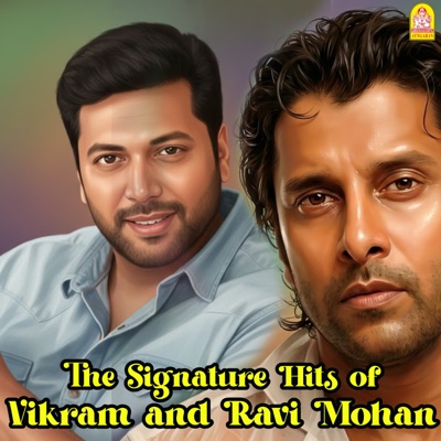 The Signature Hits of Vikram and Jayam Ravi