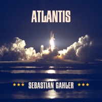 Atlantis - Single - Sebastian Gahler