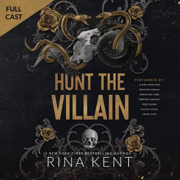 Hunt the Villain: A Dark MM College Mafia Romance (Unabridged)