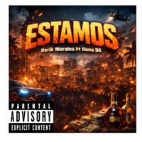 Estamos (feat. Dono 96) - Single - Derik Morales