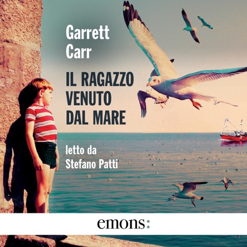 Il ragazzo venuto dal mare cover