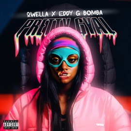Pretty Gyal (Remix) Qwella & Eddy G Bomba