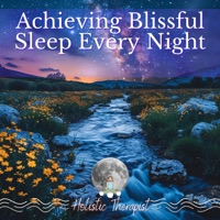 Achieving Blissful Sleep Every Night - Holistic Therapist, Tibetan Meditation & Tibetan Bowls