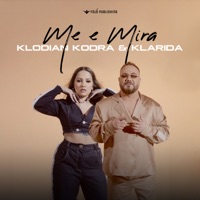 Me E Mira - Single - Klodian Kodra & Klarida