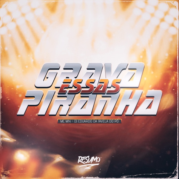 Grava Essas Piranhas
