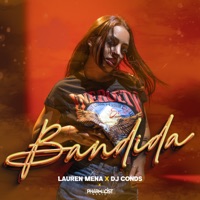 Bandida - Single - Lauren Mena, Dj Conds & THE PHARMACIST MUSIC