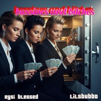 BUSSINES AND BITCHES (feat. LIL5BUBBA) - Single - Eysi Blessed
