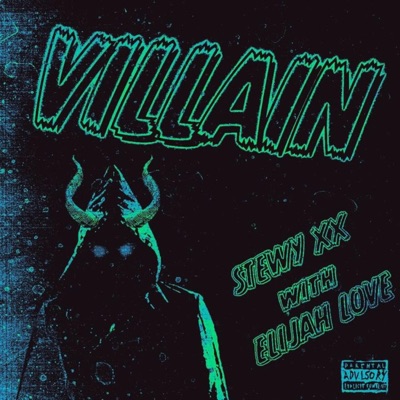 Villain (feat. Elijah love) - Single