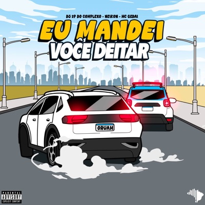 MENOR OLIVEIRA - EU MANDEI VOCÊ DEITAR VS BEAT OH UH OH