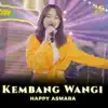 Happy Asmara - Kembang Wangi