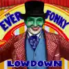 The Ever Fonky Lowdown in 4