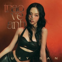 Trao Về Anh - Single - Juky San