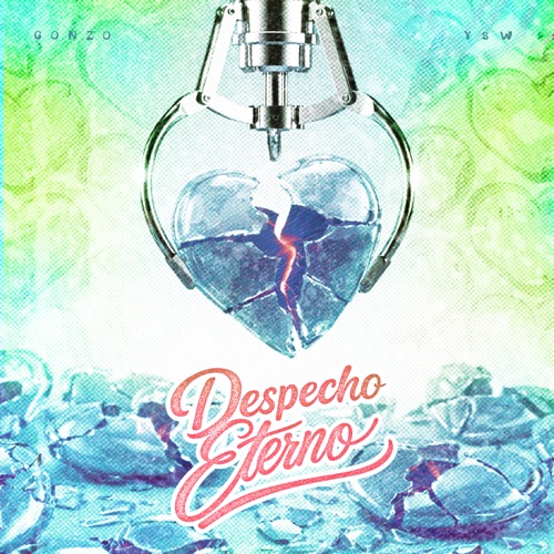 Despecho Eterno - Single