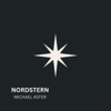 Nordstern - Michael Aster