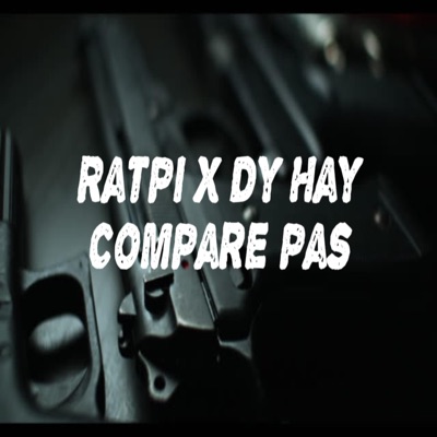 Compare Pas (feat. Dy Hay) - Single