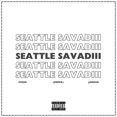 Seattle SAVADIII - Single