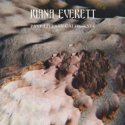 Listen to Past Lives in California by Juana Everett