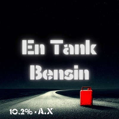 En Tank Bensin - Single