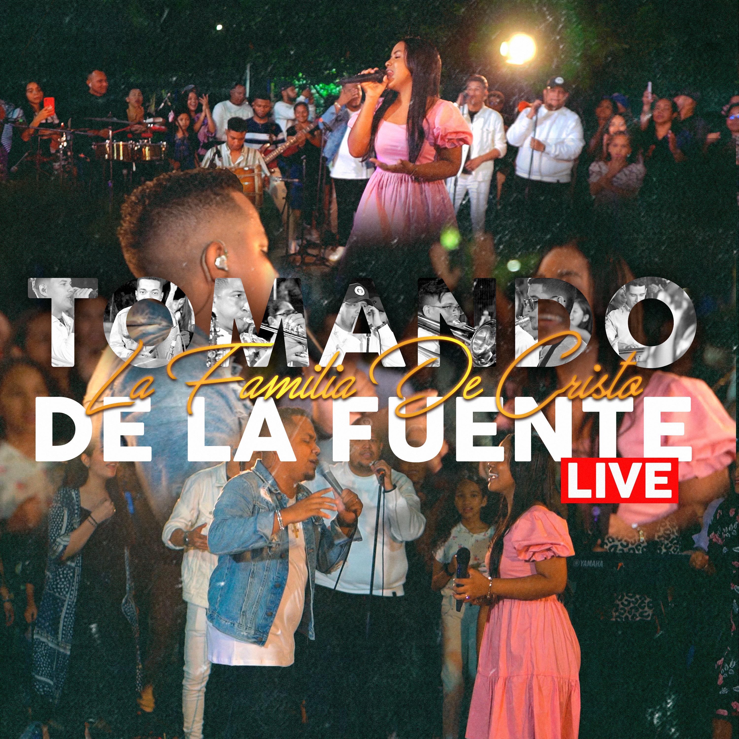 Tomando De La Fuente (Live) - Single