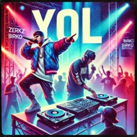 YOL - Single - Zerkz & B1RKO