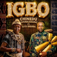 IGBO - Single - Chinedu & Ejyk Nwamba