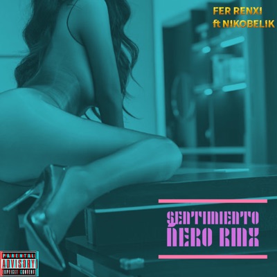 SENTIMIENTO ÑERO (RMX) (feat. Nikobelik) - Single