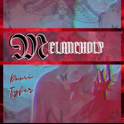 Melancholy (feat. Domi) - Single