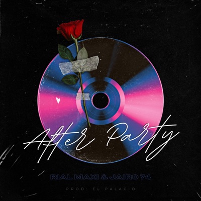 After Party (feat. Jairo 74) - Single