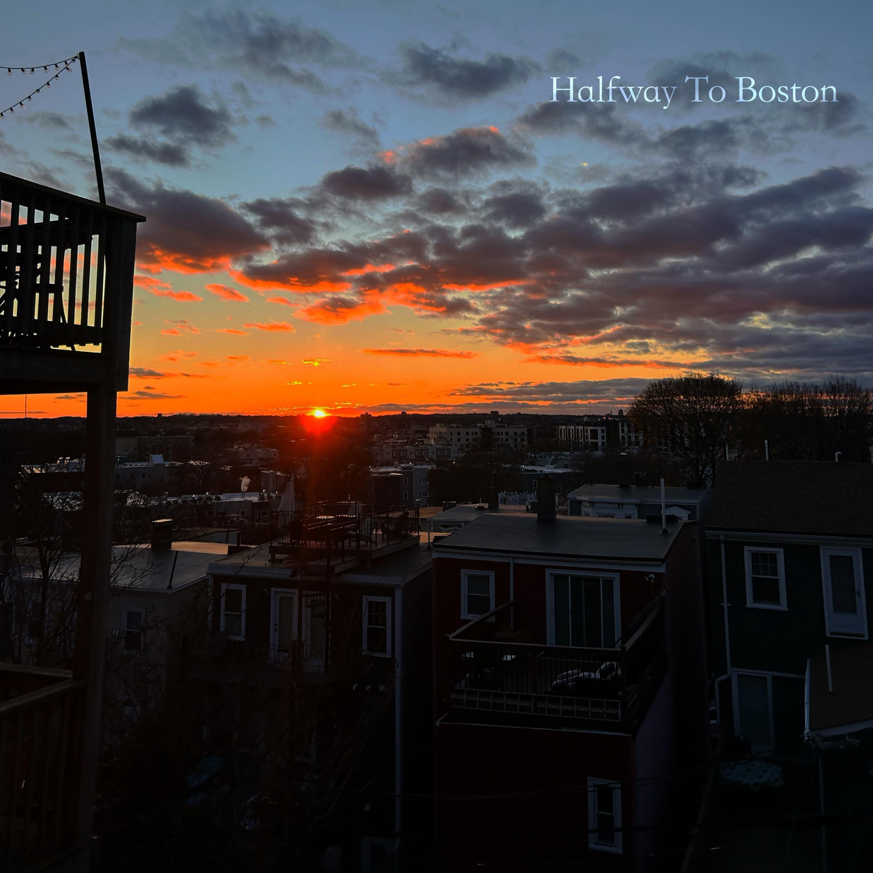 Halfway To Boston - Single
