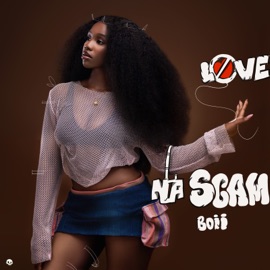 Love Na Scam Boii