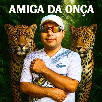 Amiga da Onça - Single