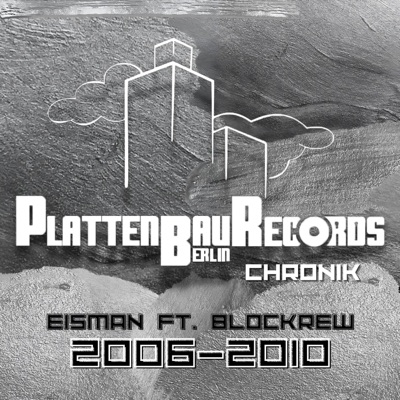Plattenbaurecords Chronik (feat. Blockrew)