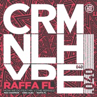 How We Do (The Remixes) [feat. Mr. V] - EP - Raffa Fl