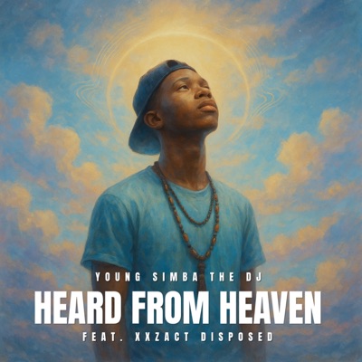 Heard From Heaven (feat. XXzact_Disposed) - Single