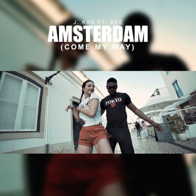 Amsterdam: Come My Way (feat. Bee) - Single
