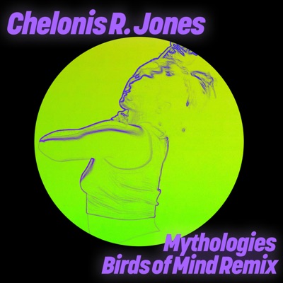 Mythologies (Birds of Mind Remix) - EP