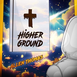 Higher (feat. Lance Blake) Allen Thomas