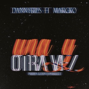 Una y Otra Vez (feat. Marcko) - Single