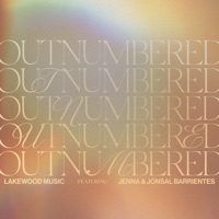Outnumbered (Studio) - Single - Lakewood Music, Jenna Barrientes & Jonsal Barrientes