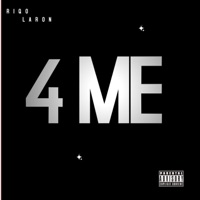 4 ME - Single - Riqo LaRon