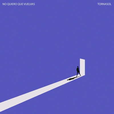 No quiero que vuelvas - Single