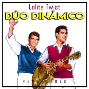Lolita Twist (Remastered)