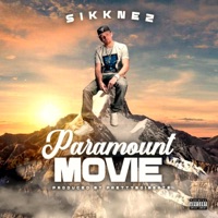 Paramount Movie - Single - Sikknez