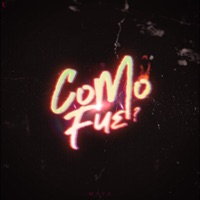 COMO FUE - Single - Its Maya
