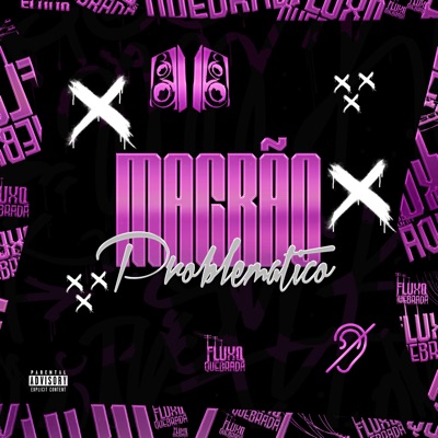 Magrão Problematico - Single