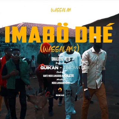Wassalam 2 (Imabö dhé) - Rap/Drill Guinée - Single