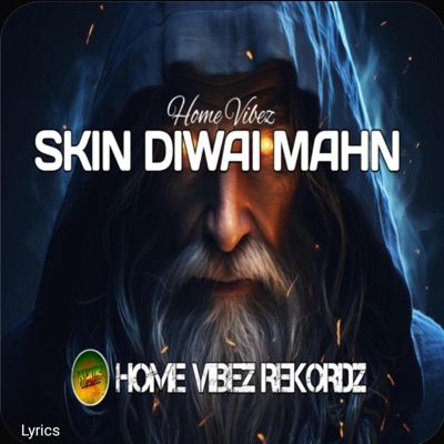Skin Diwai Mahn - Single