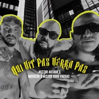 QUI VIT PAS VERRA PAS (feat. Mdercru & Mister Dogg Vargas) - Single - Hector Arthur