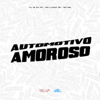 Automotivo Amoroso - Single - MC Luana SP, MC MN & DJ IG DA ZS